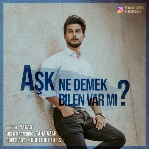 یاکان عاشک نه دئمک بیلن وار می